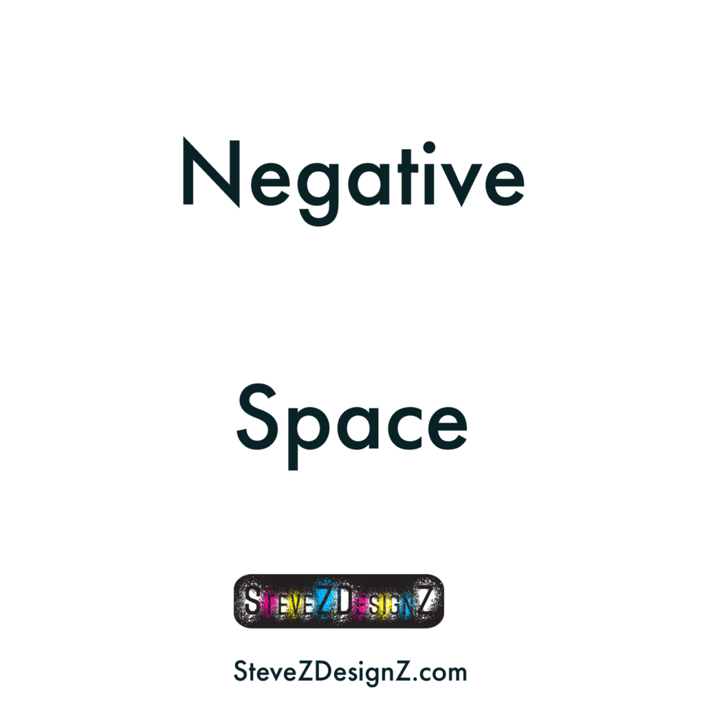 Negative Space - Older term in graphic design. It is the empty space or space with no print. In the day of film to plate this would be the colored in areas of the film. 